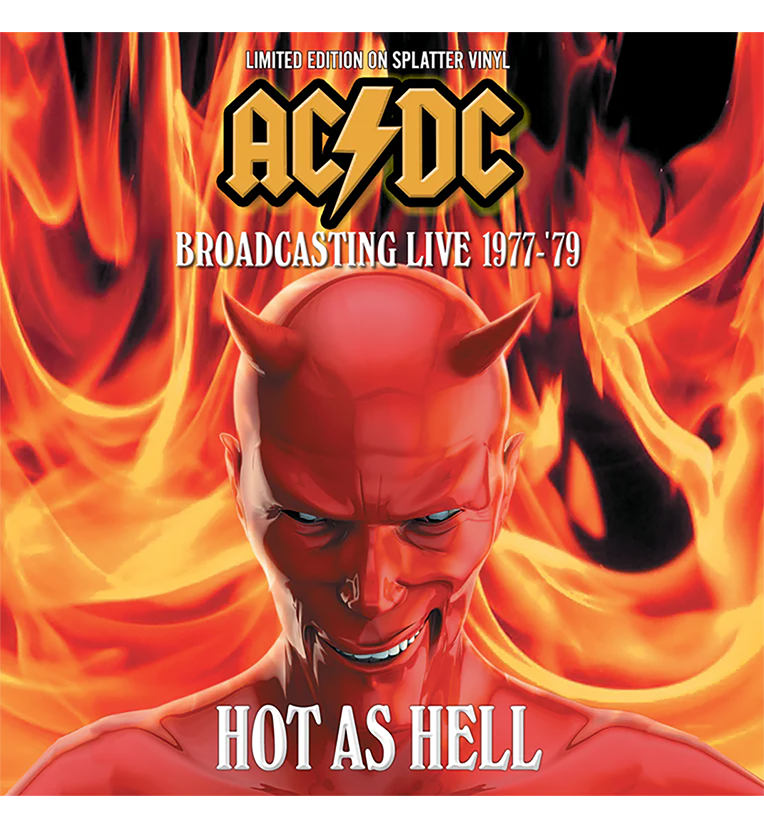 AC/DC – Hot as Hell: Broadcasting Live 1977–’79 (Limited Edition 12-Inch Album on Splatter Vinyl)