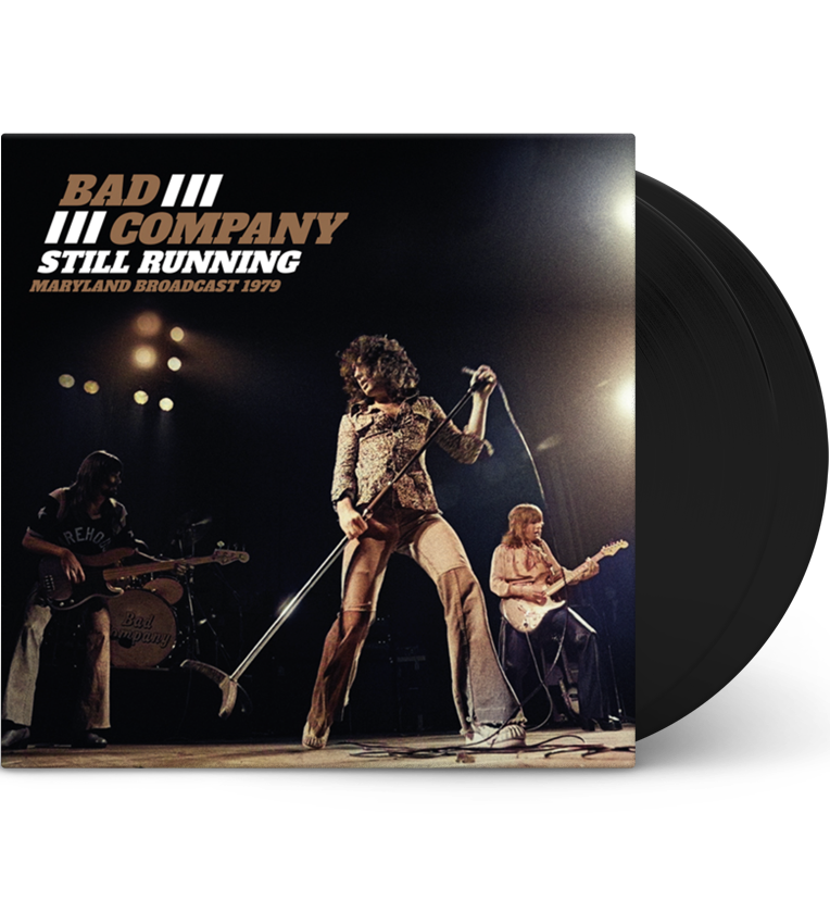 Bad Company – Still Running: Live in Maryland, 1979 (12-Inch Double-LP)