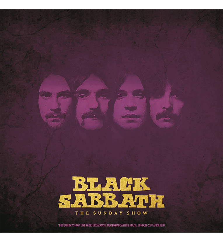 Black Sabbath – The Sunday Show: Live in London, 1970 (Special Edition 12-Inch Album on Yellow Vinyl)