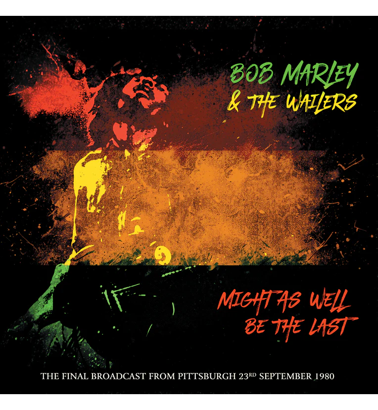 Bob Marley and the Wailers – Might As Well Be the Last: Live in Pittsburgh, 1980 (Limited Edition 12-Inch Album on Tri-Colour Vinyl)
