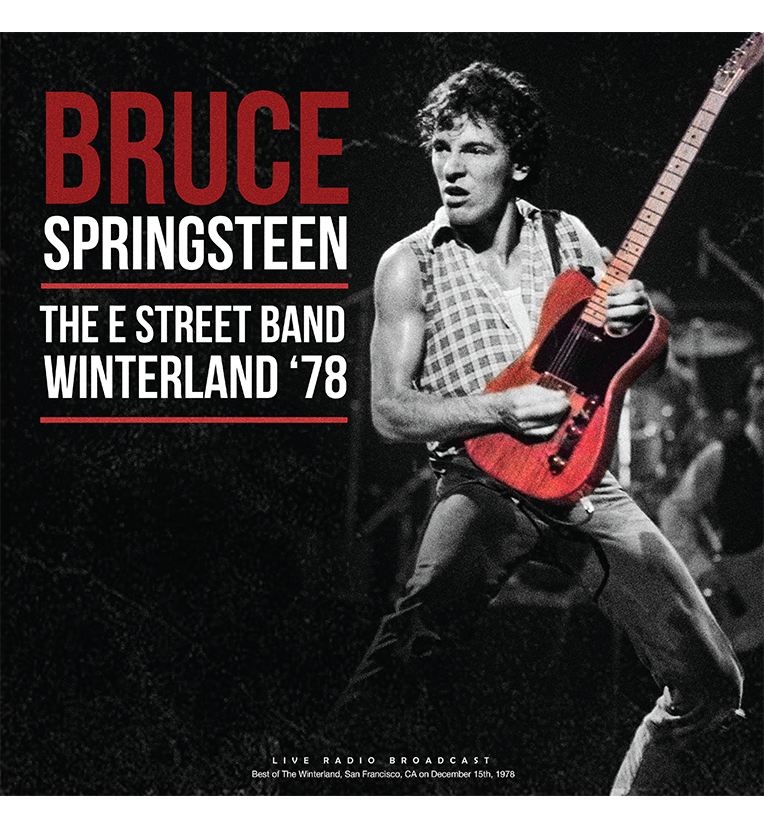 Bruce Springsteen and the E Street Band – Winterland ’78 (Limited Edition 12-Inch Album on 180g Red Vinyl)