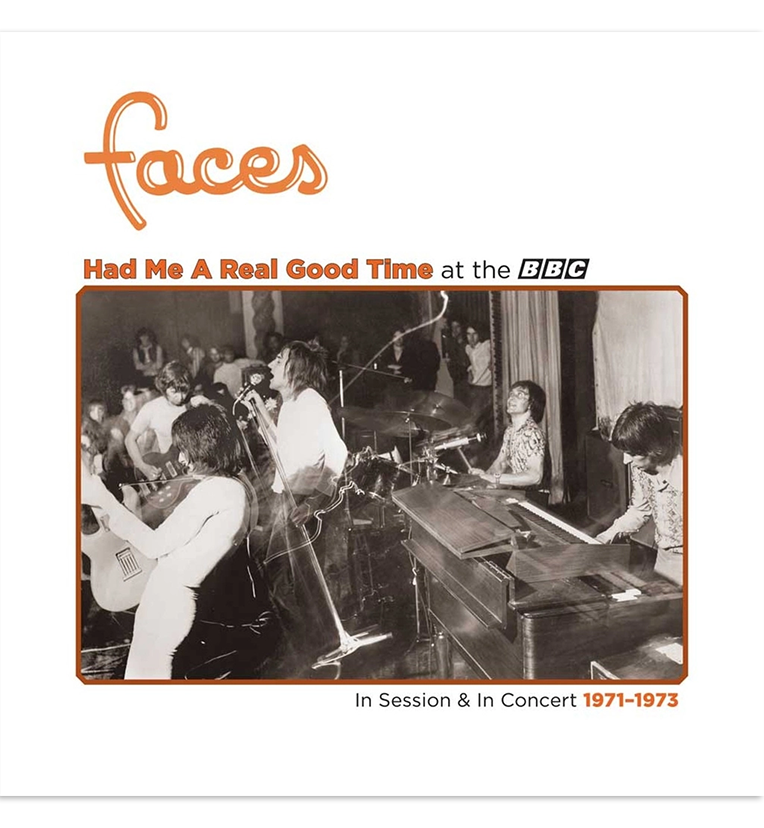 Faces – Had Me a Real Good Time at the BBC… In Session & In Concert 1971–1973 (RSD Black Friday 2023 Limited Edition 12-Inch Album on Orange Vinyl)
