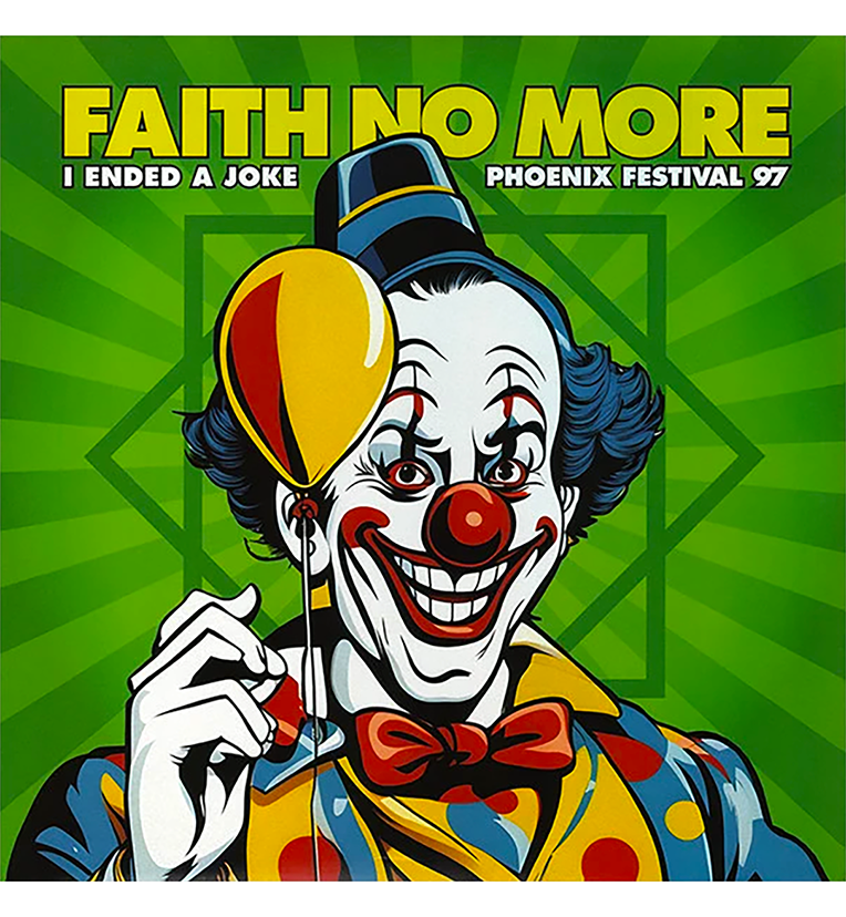 Faith No More – I Ended a Joke: Phoenix Festival ’97 (12-Inch Album)