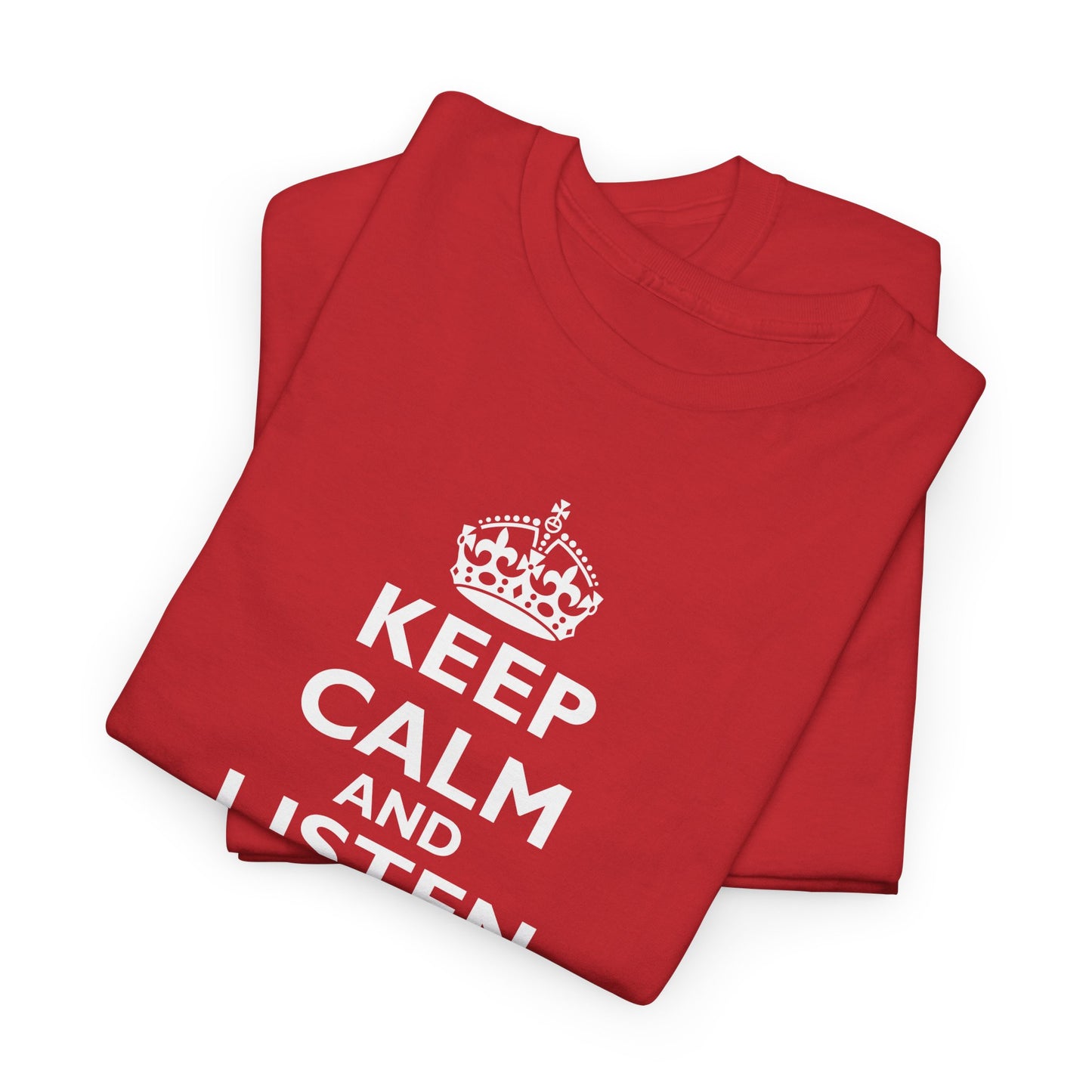 Folded red t-shirt with customisable 'Keep Calm and Listen' text on a white background