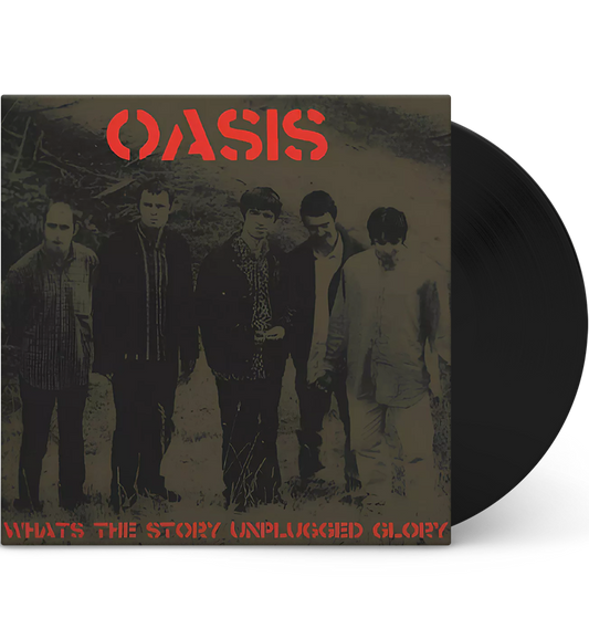 Oasis – What's the Story Unplugged Glory (12-Inch Vinyl Album)