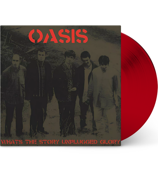 Oasis – What’s the Story Unplugged Glory (Limited Edition 12-Inch Album on Red Vinyl)