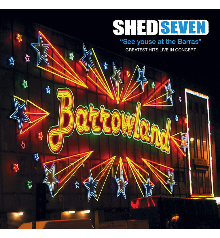 Shed Seven – See Youse at the Barras: Greatest Hits Live in Concert (Limited Edition 12-Inch Album on Yellow Vinyl)