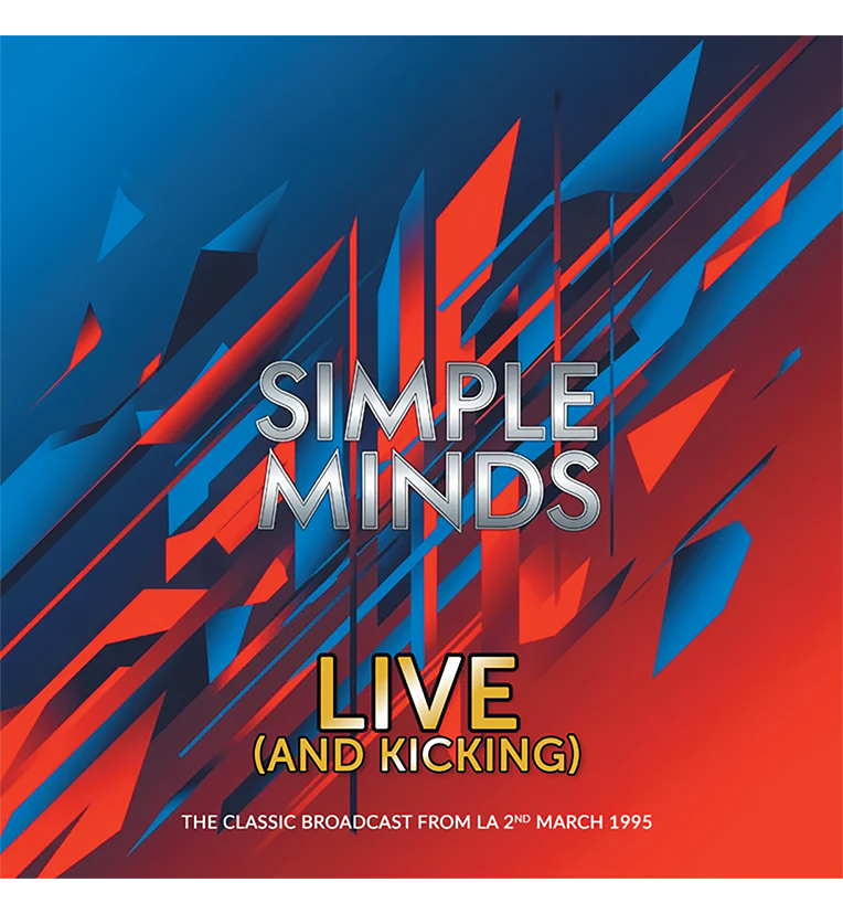 Simple Minds – Live (And Kicking): Live in Los Angeles, 1995 (Limited Edition 12-Inch Album on Dual Colour Vinyl)