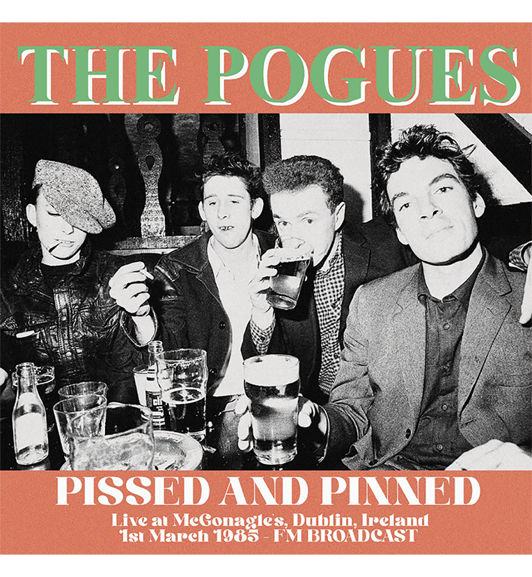 The Pogues – Pissed and Pinned: Live at McGonagle’s, Dublin, 1985 (Limited Edition 12-Inch Album on Orange Vinyl)
