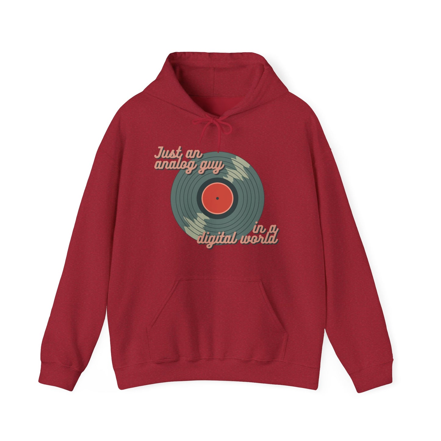 'Just an Analog Guy in a Digital World' Hooded Sweatshirt