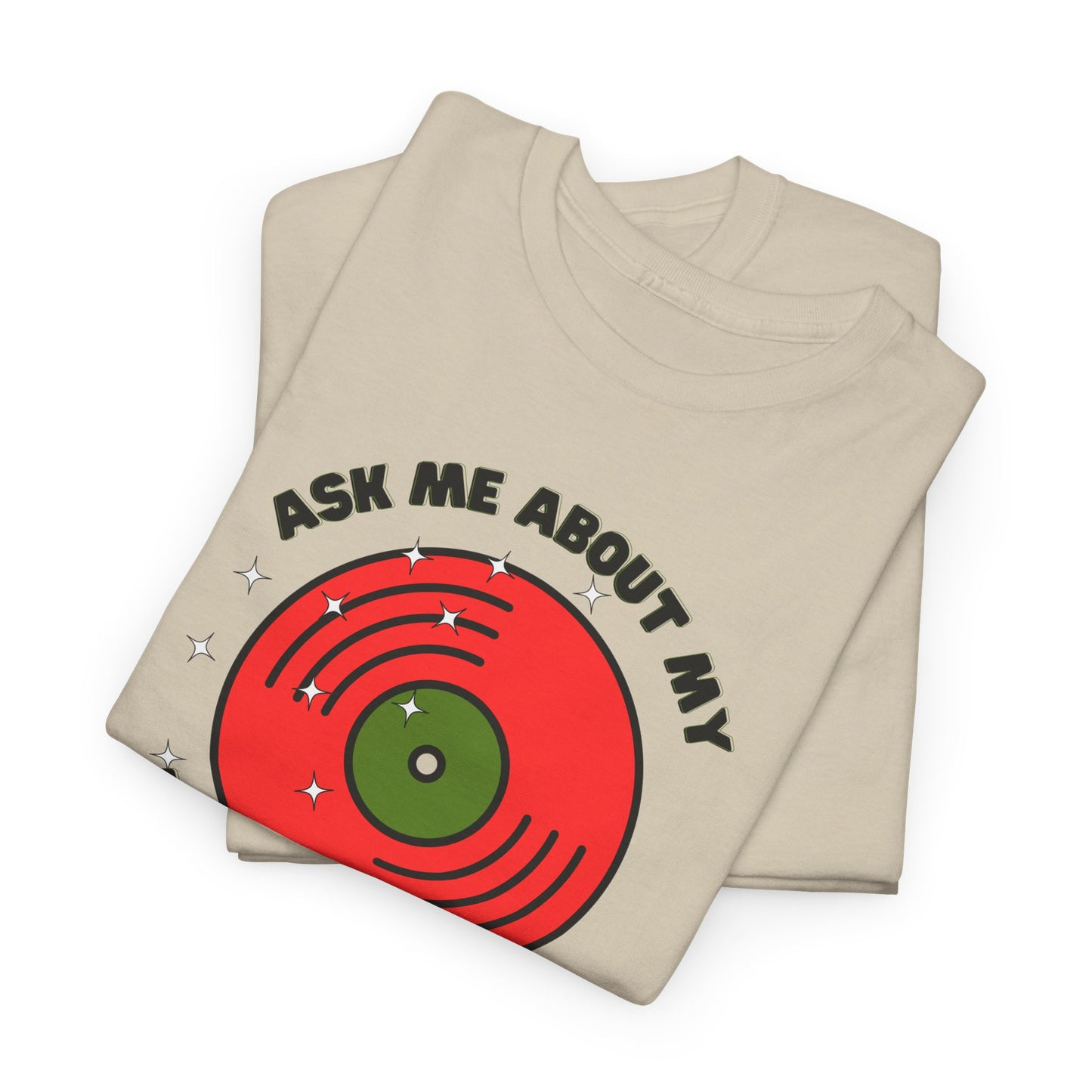 'Ask Me About My Record Collection' Men's T-Shirt