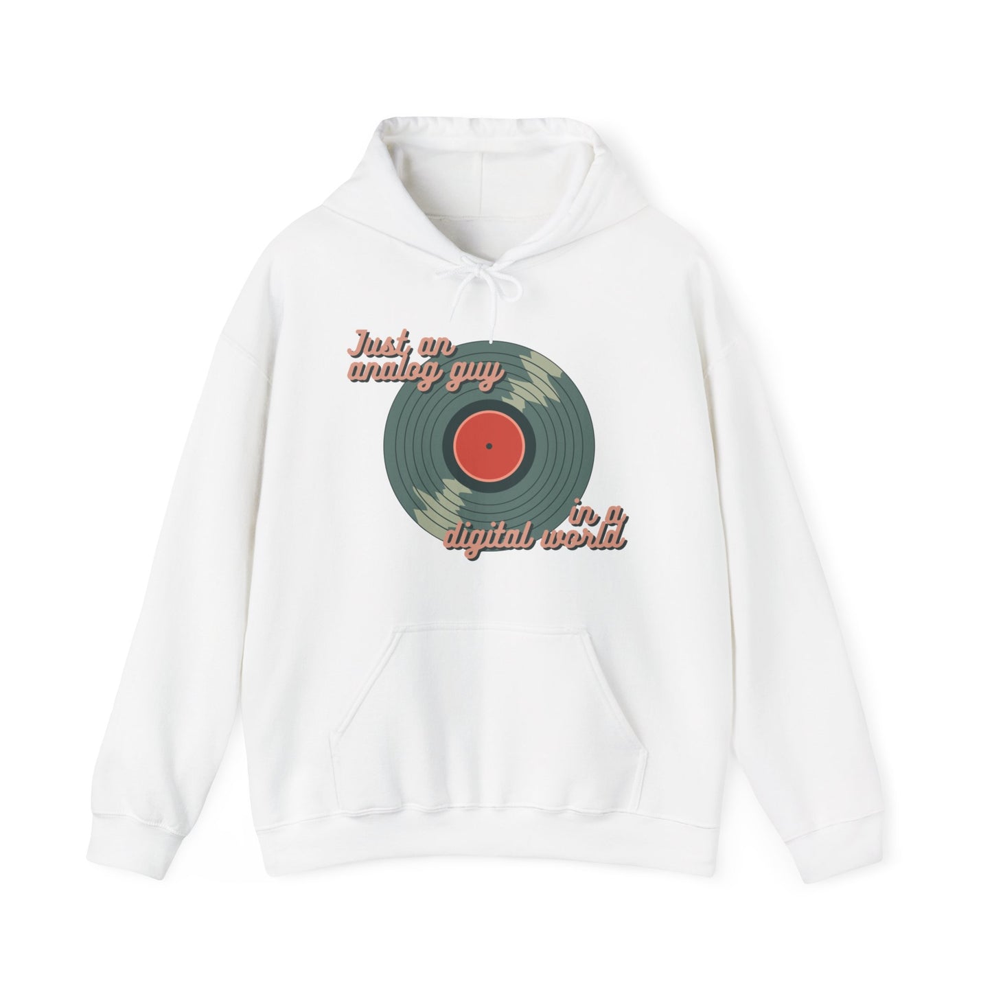 'Just an Analog Guy in a Digital World' Hooded Sweatshirt