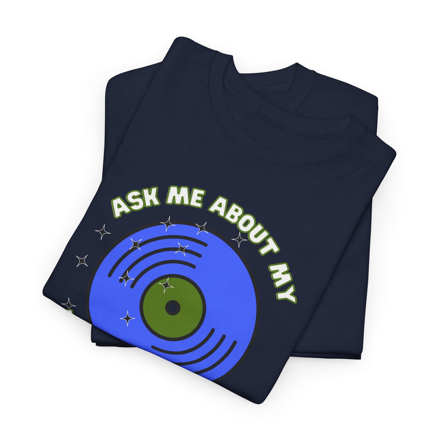 'Ask Me About My Record Collection' Men's T-Shirt