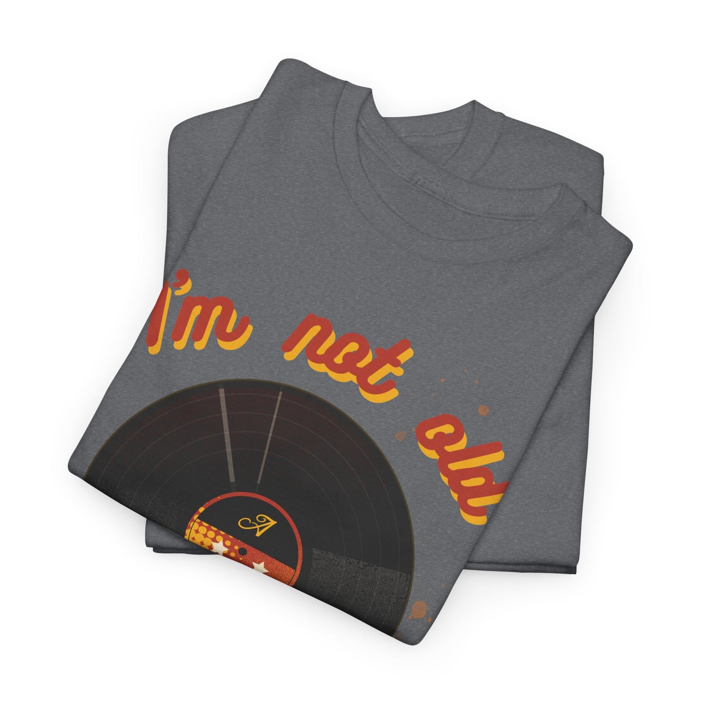 'I'm Not Old, I'm a Classic' Men's Vinyl Record T-Shirt