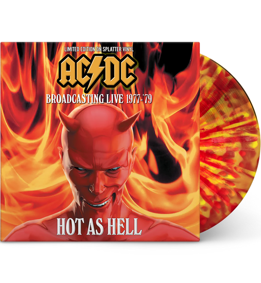 AC/DC – Hot as Hell: Broadcasting Live 1977–’79 (Limited Edition 12-Inch Album on Splatter Vinyl)