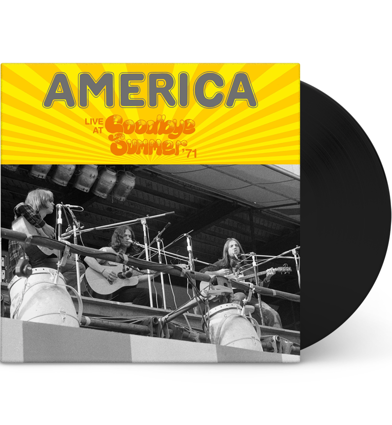 America – Live at Goodbye Summer ’71 (Limited Edition 12-Inch Album on Yellow Vinyl with Bonus CD)