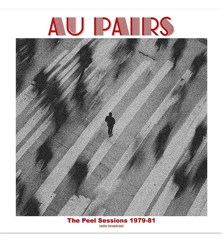 Au Pairs – The Peel Sessions 1979–81 (12-Inch Album)