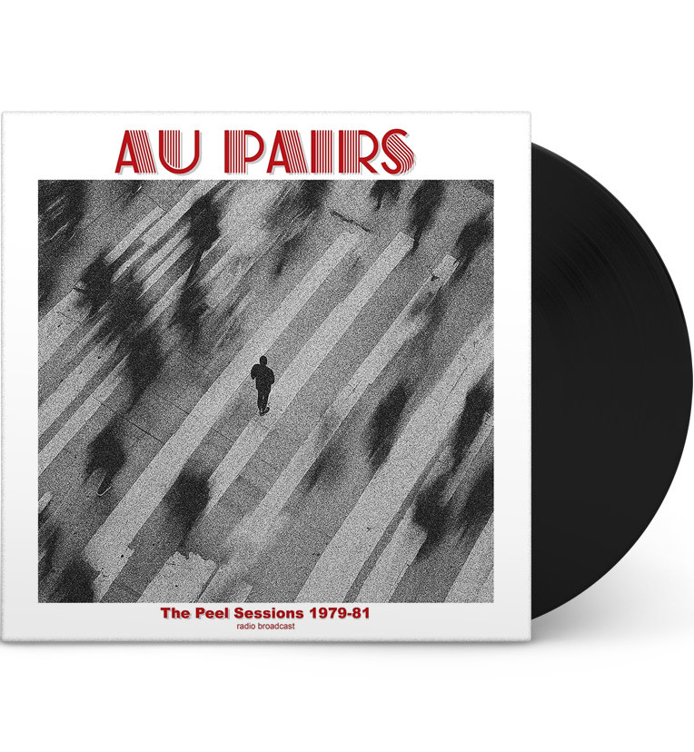 Au Pairs – The Peel Sessions 1979–81 (12-Inch Album)