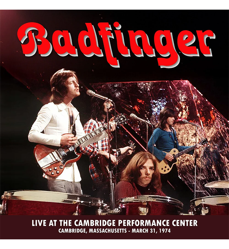 Badfinger – Live at the Cambridge Performance Center, 31 March 1974 (Double-LP on 180g Red Vinyl)