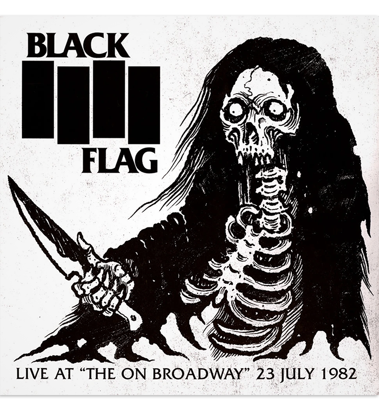 Black Flag – Live at “The On Broadway” 23 July 1982 (12-Inch Album)