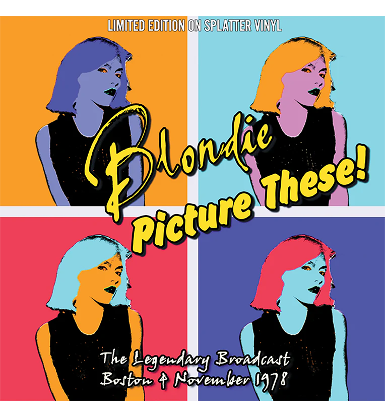 Blondie – Picture These!: Live in Boston, 1978 (Limited Edition 12-Inch Album on White/Pink Splatter Vinyl)