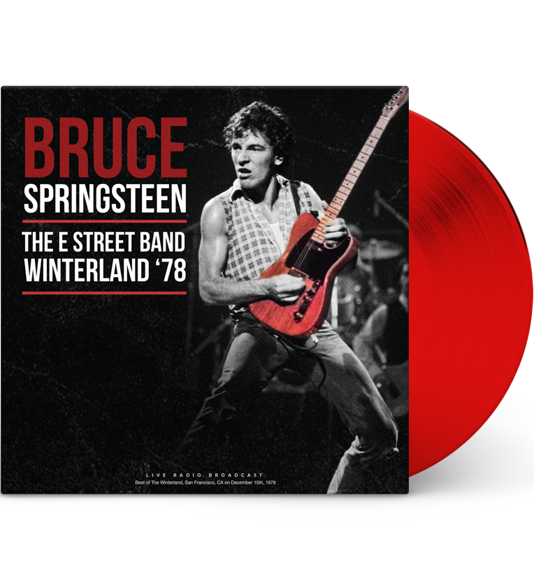 Bruce Springsteen and the E Street Band – Winterland ’78 (Limited Edition 12-Inch Album on 180g Red Vinyl)