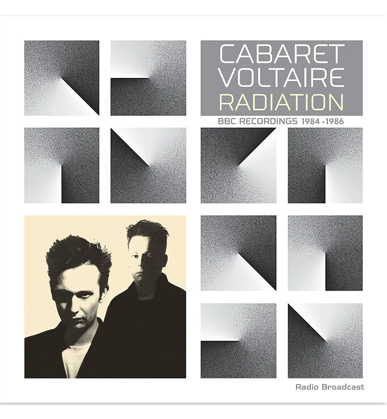 Cabaret Voltaire – Radiation: BBC Recordings 1984–1986 (12-Inch Album)