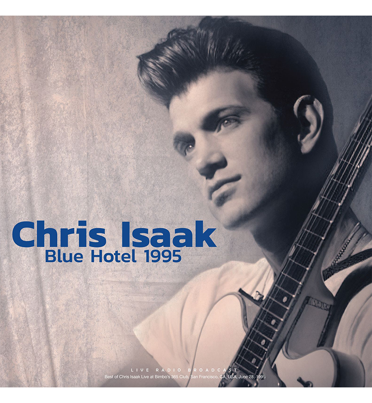 Chris Isaak – Blue Hotel 1995 (Limited Edition 12-Inch Album on 180g Transparent Blue Vinyl)