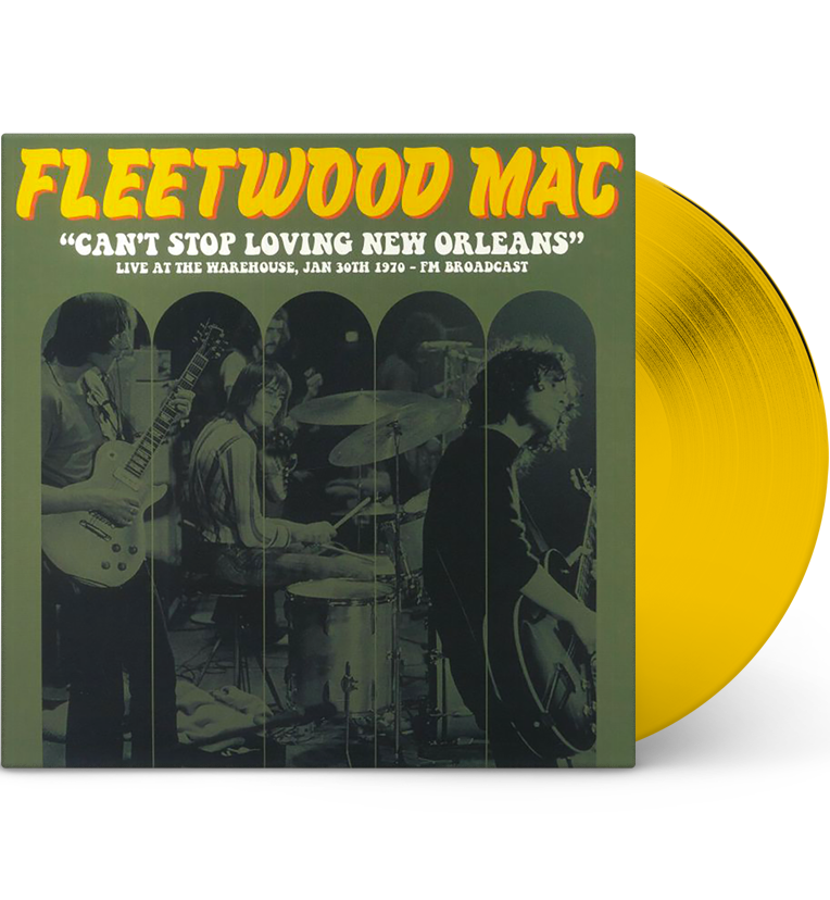 Fleetwood Mac – Can’t Stop Loving New Orleans (Limited Edition 12-Inch Album on Yellow Vinyl)