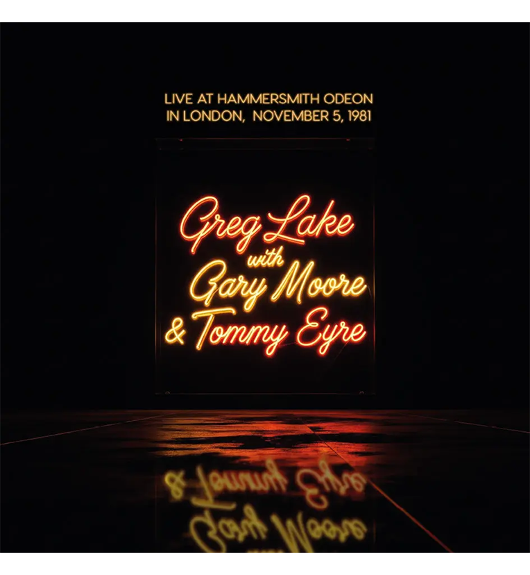Greg Lake with Gary Moore & Tommy Eyre – Live at Hammersmith Odeon, 5 November 1981 (12-Inch Album)
