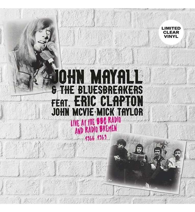 John Mayall & The Bluesbreakers – BBC Radio 1966 / Radio Bremen 1969 (Limited Edition 12-Inch Album on Clear Vinyl)