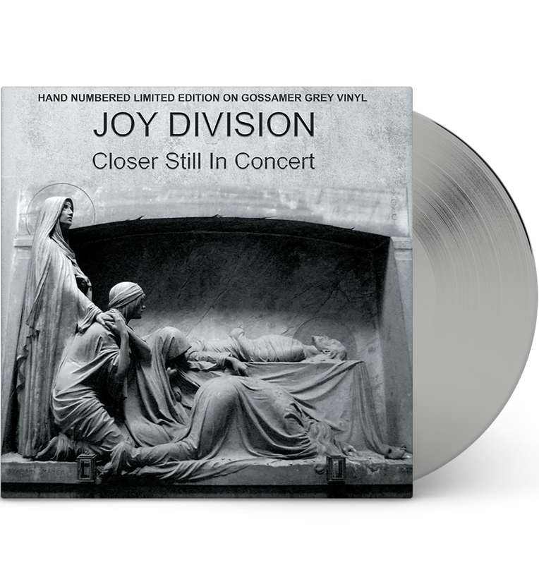 Joy Division – Closer Still in Concert (Limited Edition 12-Inch Album on Grey Vinyl)