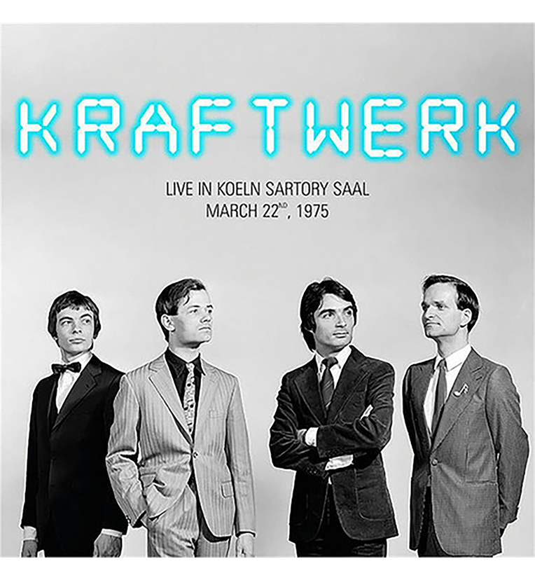 Kraftwerk – Live in Koeln Sartory Saal, 22 March 1975 (12-Inch Album)