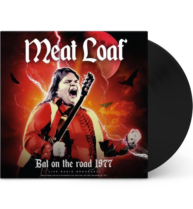 Vinyl record front cover for 'Meat Loaf Bat on the Road 1977.' The cover features a dramatic image of Meat Loaf passionately performing with a microphone against a fiery, stormy background with a red moon and bats. The title 'Meat Loaf' is prominently displayed in Gothic font at the top, with 'Bat on the Road 1977' and 'Live Radio Broadcast' at the bottom. The text at the bottom notes the performance details: 'Best of Meat Loaf live at The Bottom Line, New York, NY, USA, November 28, 1977.