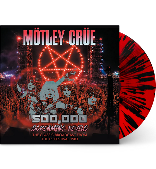 Mötley Crüe – 500,000 Screaming Devils (Limited Edition 12-Inch Album on Splatter Vinyl)