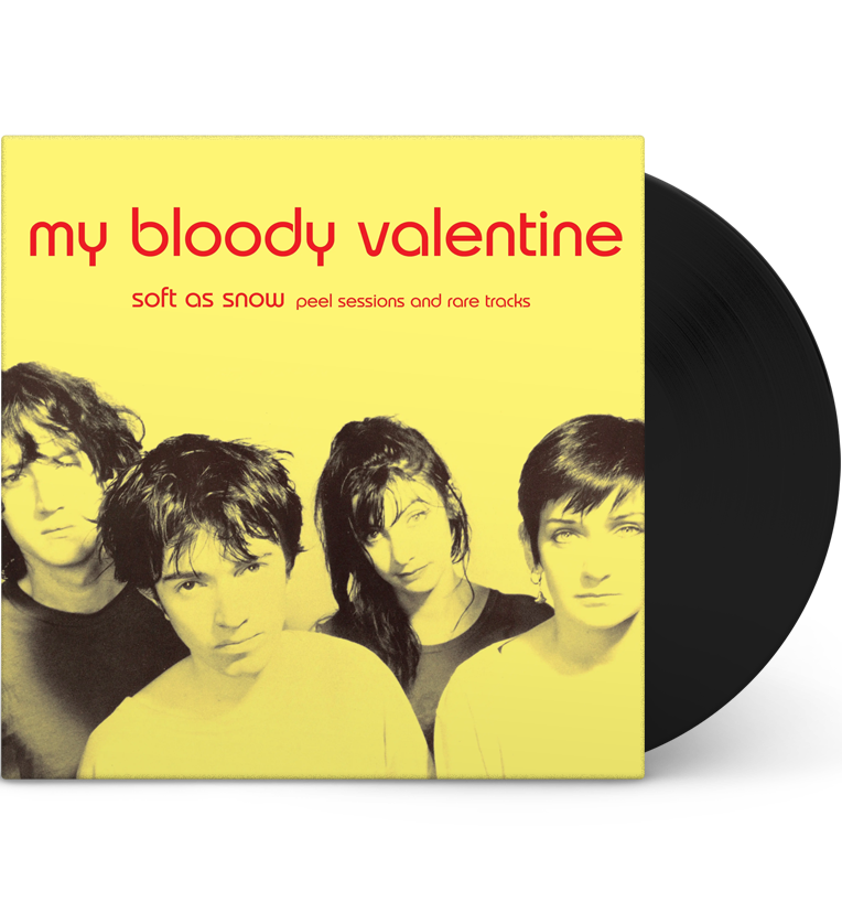 My Bloody Valentine – Soft As Snow: Peel Sessions and Rare Tracks (12-Inch Album)