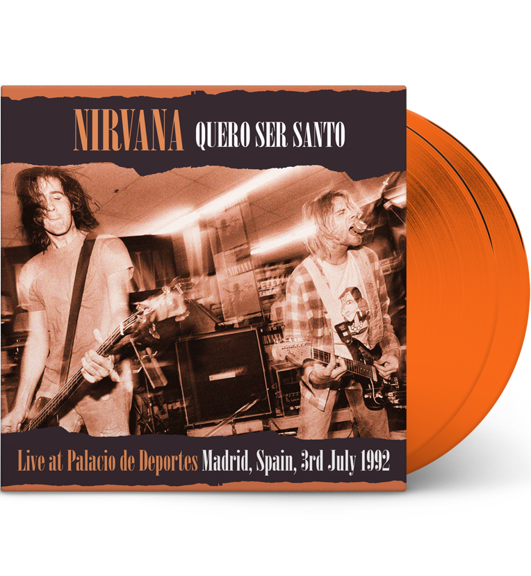 Nirvana – Quero Ser Santo: Live in Madrid, 1992 (Limited Edition Double-LP on Orange Vinyl)