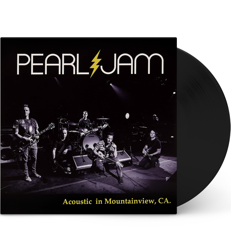 Pearl Jam – Acoustic in Mountain View, CA. (Limited Edition 12-Inch Album)