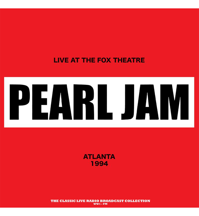 Pearl Jam – Live at the Fox Theatre, Atlanta, 1994 (Limited Edition 12-Inch Album on 180g Red/Black Splatter Vinyl)