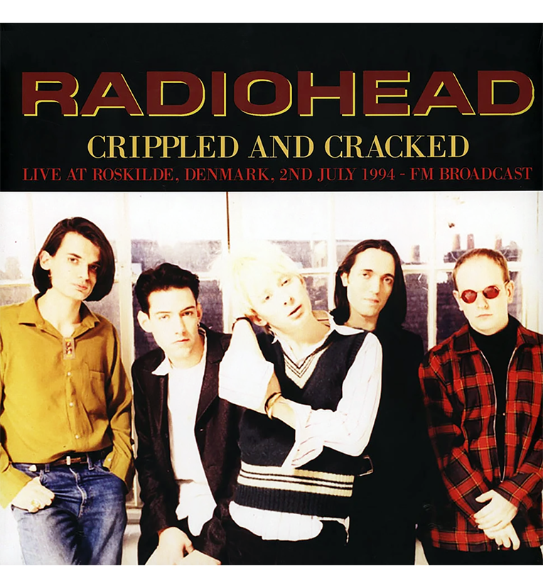 Radiohead – Crippled and Cracked: Roskilde Festival, 1994 (Limited Edition 12-Inch Album on Green Vinyl)