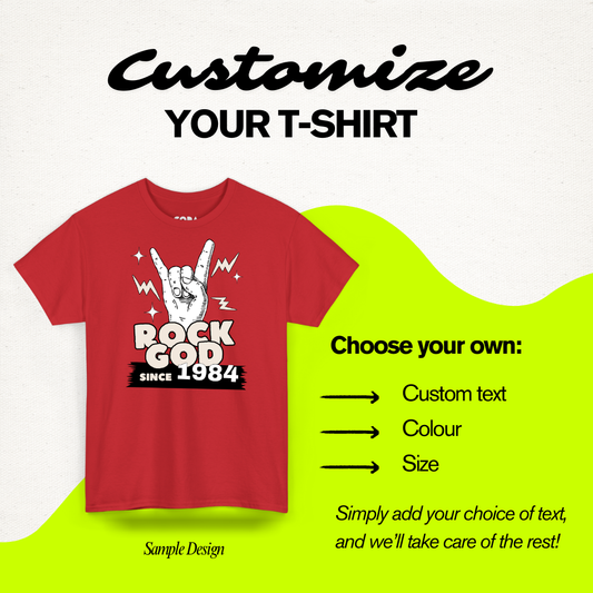 Custom 'Rock God Since' T-Shirt – Add Your Own Year