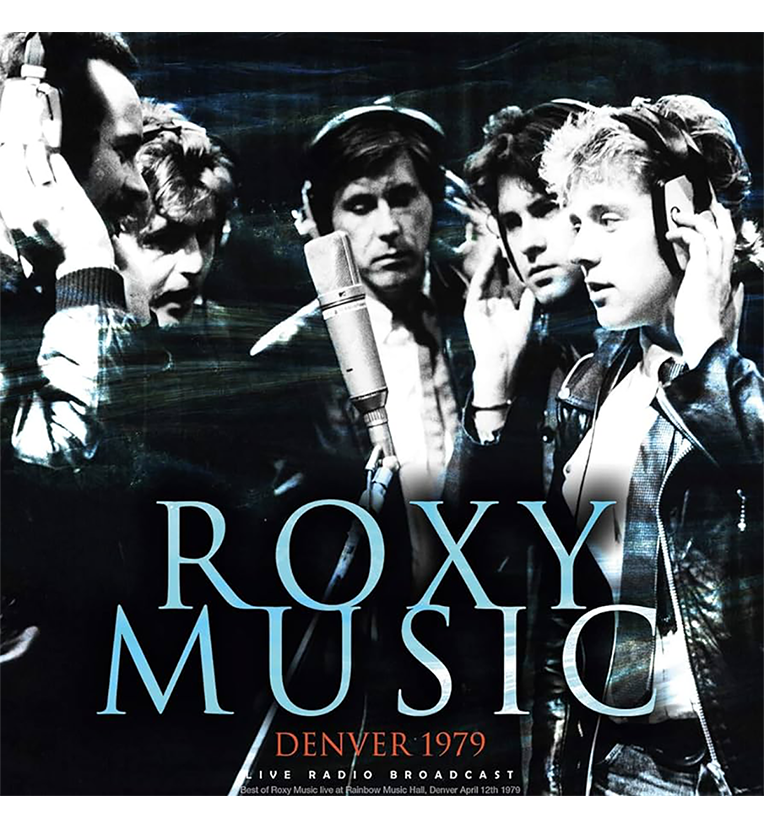 Roxy Music – Denver 1979 (12-Inch Album on 180g Vinyl)