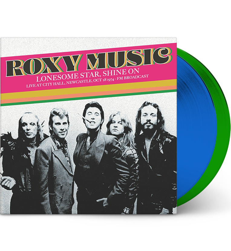 Roxy Music – Lonesome Star, Shine On: Live in Newcastle, 1974 (Limited Edition Double-LP on Blue/Green Vinyl