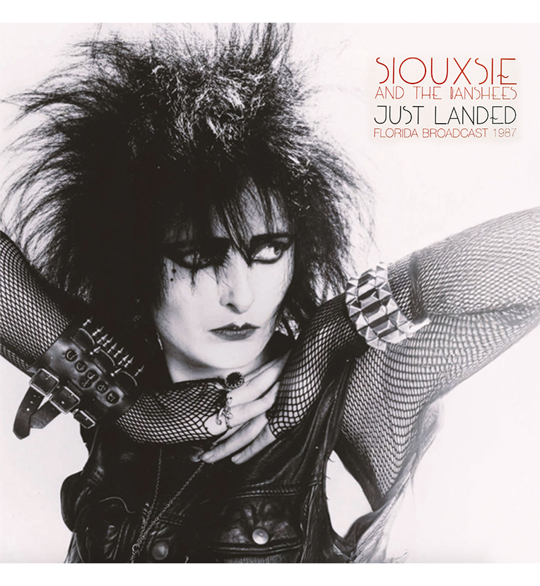 Siouxsie and the Banshees – Just Landed: Live in Florida, 1987 (12-Inch Double-LP)