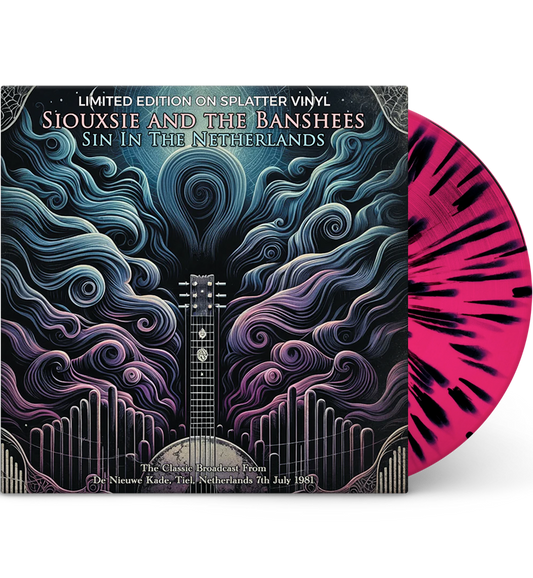Siouxsie and the Banshees – Sin in the Netherlands: Live in Tiel, 1981 (Limited Edition 12-Inch Album on Splatter Vinyl)