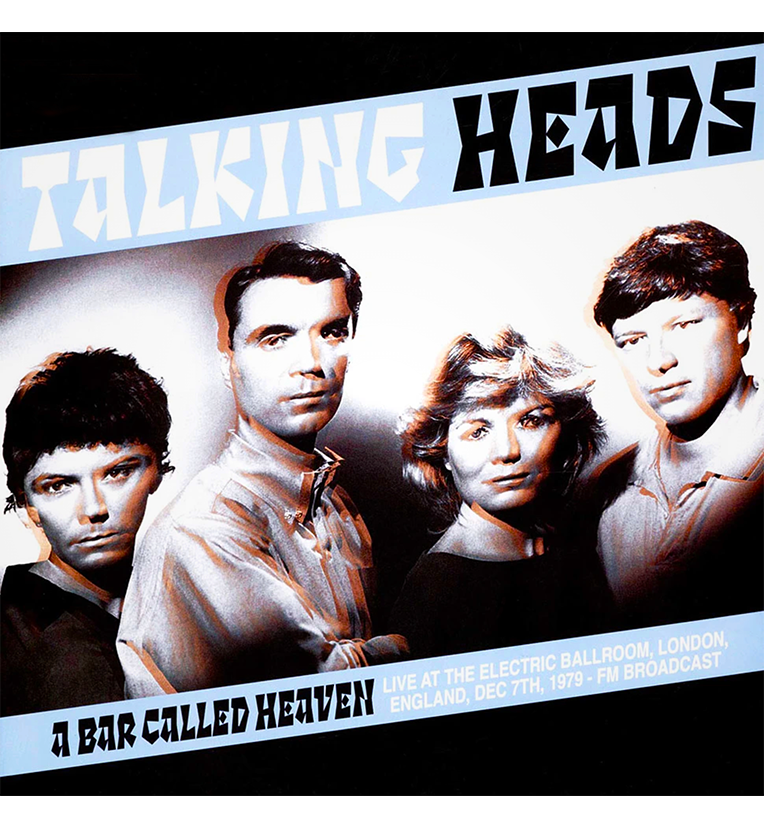 Talking Heads – A Bar Called Heaven: Live in London, 1979 (Limited Edition 12-Inch Album on Blue Vinyl)