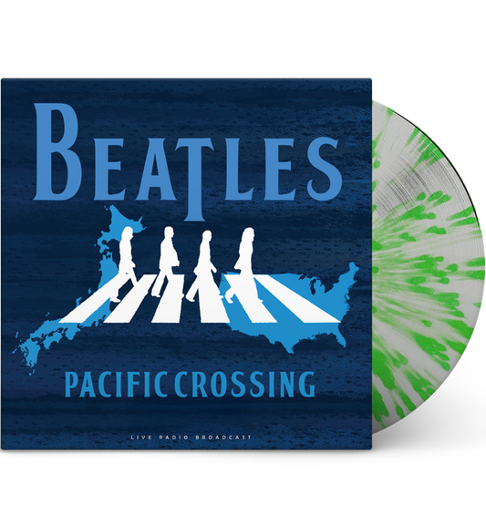 The Beatles – Pacific Crossing (12-Inch Album on 180g Transparent/Green Splatter Vinyl)