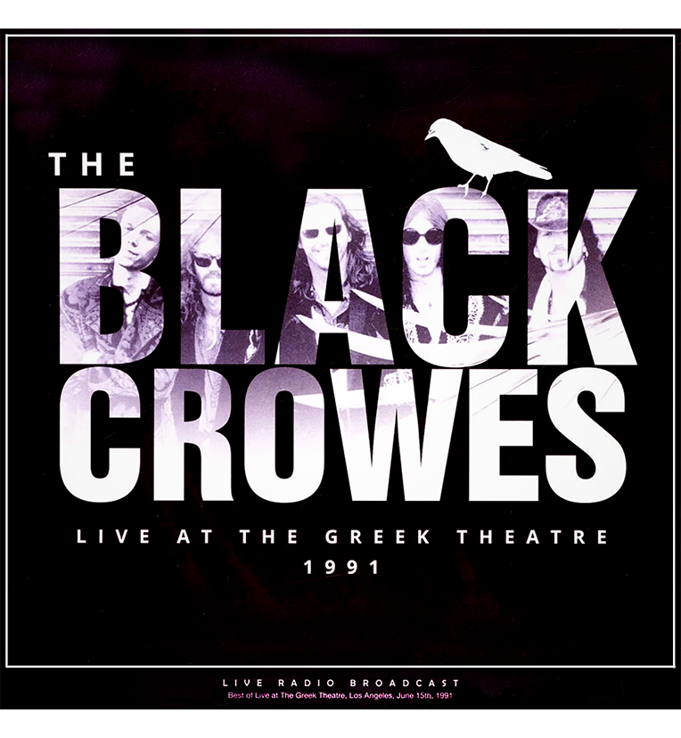 Vinyl record front cover for 'The Black Crowes Live at the Greek Theatre 1991.' The cover features a bold black background with the band's name in large white letters, overlaid with black-and-white images of the band members. A crow sits atop the letter 'K' in 'Black.' The text also mentions 'Live at the Greek Theatre' and the year '1991.' The bottom of the cover notes it as a 'Live Radio Broadcast' recorded on June 15th, 1991.