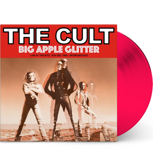 The Cult – Big Apple Glitter: Live in New York, 1985 (Limited Edition 12-Inch Album on Pink Vinyl)