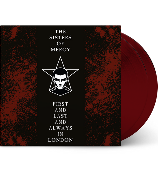 The Sisters of Mercy – First and Last and Always in London (Limited Edition Double-LP on Burgundy Vinyl)